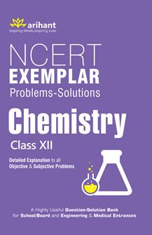 Arihant NCERT Exemplar Problems Solutions CHEMISTRY Class XII